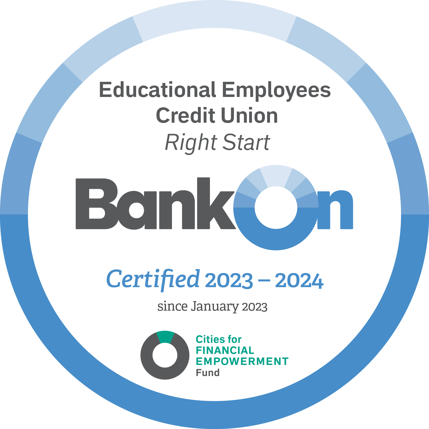 EECU Right Start, Bank On Certified 2023 to 2024, since January 2023.